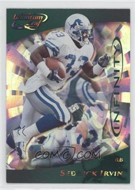 2000 Quantum Leaf - [Base] - Infinity Green #107 - Sedrick Irvin /25