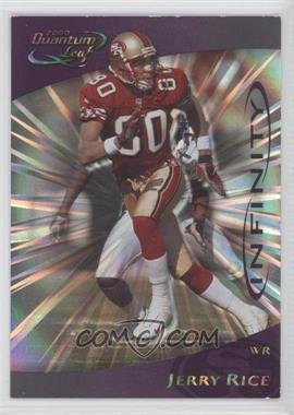 2000 Quantum Leaf - [Base] - Infinity Purple #246 - Jerry Rice /100