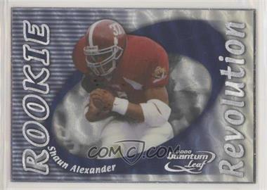 2000 Quantum Leaf - Rookie Revolution #RR-09 - Shaun Alexander /5000