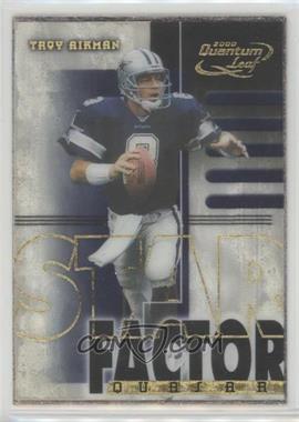 2000 Quantum Leaf - Star Factor - Quasar #SF 8 - Troy Aikman /50