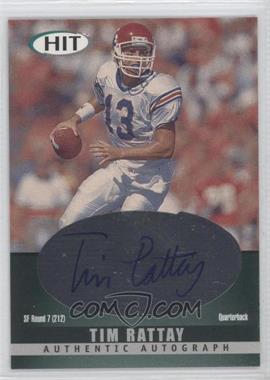 2000 SAGE Hit - Autographs - Diamond #A13 - Tim Rattay