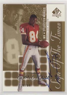 2000 SP Authentic - Sign of the Times - Gold #SM - Sylvester Morris /84