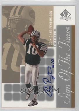 2000 SP Authentic - Sign of the Times #CP - Chad Pennington