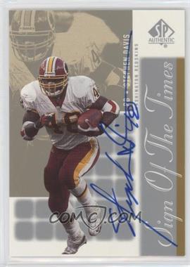 2000 SP Authentic - Sign of the Times #SD - Stephen Davis