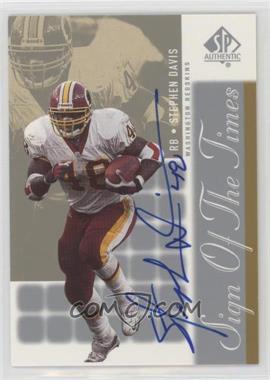 2000 SP Authentic - Sign of the Times #SD - Stephen Davis
