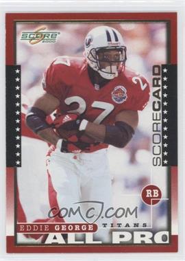 2000 Score - [Base] - Scorecard #233 - All Pro - Eddie George /2000