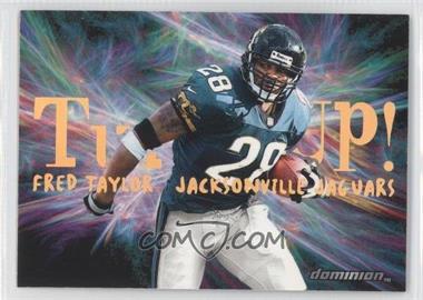 2000 Skybox Dominion - Turfs Up! #7T - Fred Taylor