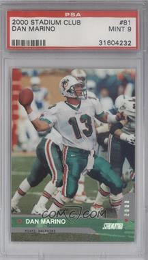 2000 Stadium Club - [Base] #81 - Dan Marino [PSA 9 MINT]