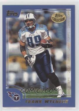 2000 Topps - [Base] - Topps Collection #243 - Frank Wycheck