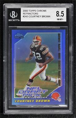 2000 Topps Chrome - [Base] - Refractor #243 - Courtney Brown /150 [BGS 8.5 NM‑MT+]