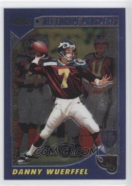 2000 Topps Chrome - [Base] #216 - Danny Wuerffel