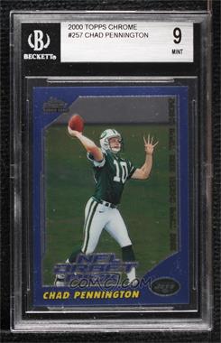 2000 Topps Chrome - [Base] #257 - Chad Pennington /1650 [BGS 9 MINT]