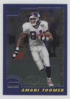 2000 Topps Chrome - [Base] #8 - Amani Toomer