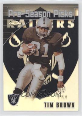 2000 Topps Chrome - Pre-Season Picks - Refractor #P29 - Tim Brown, Tyrone Wheatley, Rich Gannon, Rickey Dudley