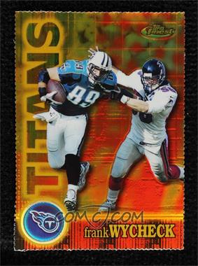 2000 Topps Finest - [Base] - Gold Refractor Die-Cut #36 - Frank Wycheck /300