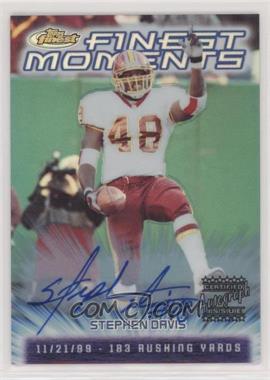 2000 Topps Finest - Finest Moments - Refractor Autographs #FM7 - Stephen Davis