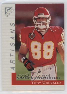 2000 Topps Gallery - [Base] - Player's Private Issue #146 - Artisans - Tony Gonzalez /250