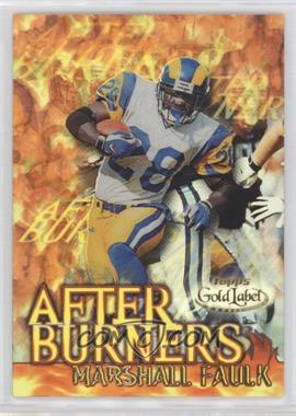 2000 Topps Gold Label - After Burners #A9 - Marshall Faulk