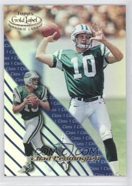 2000 Topps Gold Label - [Base] - Class 1 #82 - Chad Pennington