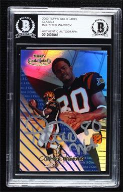 2000 Topps Gold Label - [Base] - Class 3 #94 - Peter Warrick [BAS Authentic]