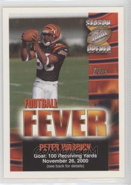 2000 Topps Season Opener - Football Fever Sweepstakes #_PEWA.2 - Peter Warrick (November 26)