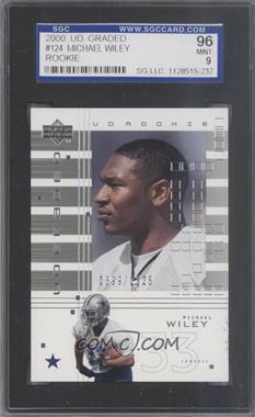 2000 UD Graded - [Base] - SGC Graded #124 - UD Rookie - Michael Wiley /1325 [SGC 9 MINT]