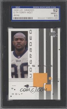 2000 UD Graded - Jerseys #G-TH - Torry Holt [SGC 92 NM/MT+ 8.5]