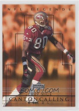 2000 Upper Deck Legends - Canton Calling #CC3 - Jerry Rice