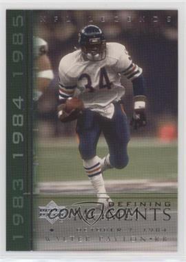 2000 Upper Deck Legends - Defining Moments #DM4 - Walter Payton