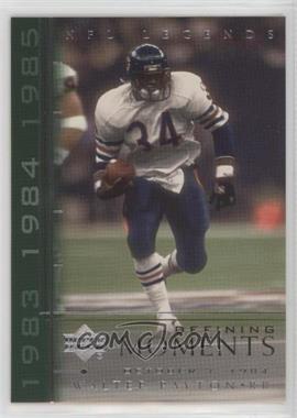 2000 Upper Deck Legends - Defining Moments #DM4 - Walter Payton