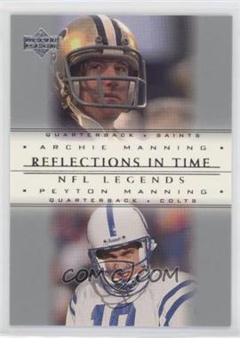 2000 Upper Deck Legends - Reflections in Time #R4 - Archie Manning, Peyton Manning