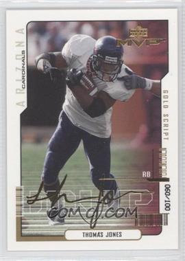 2000 Upper Deck MVP - [Base] - Gold Script #203 - Thomas Jones /100