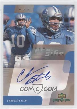 2000 Upper Deck MVP - Pro Sign #CB - Charlie Batch