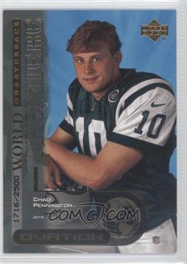 2000 Upper Deck Ovation - [Base] #66 - World Premiere - Chad Pennington /2500