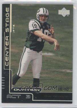 2000 Upper Deck Ovation - Center Stage - Act 3 #CS10 - Chad Pennington /50