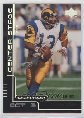 2000 Upper Deck Ovation - Center Stage - Act 3 #CS3 - Kurt Warner /50