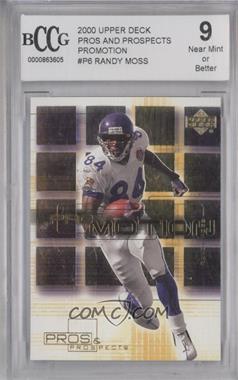 2000 Upper Deck Pros & Prospects - Pro Motion #P6 - Randy Moss [BCCG 9 Near Mint or Better]