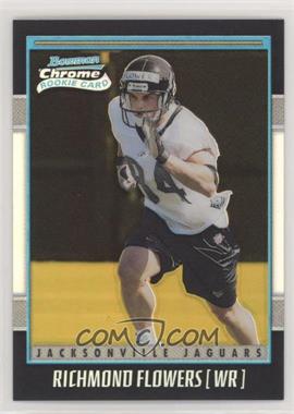 2001 Bowman Chrome - [Base] - Gold Refractor #192 - Rookie Refractor - Richmond Flowers /99