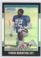 Rookie Refractor - Tyrone Robertson #/1,999