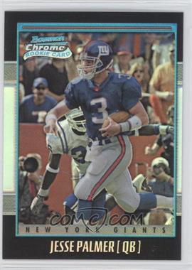 2001 Bowman Chrome - [Base] #188 - Rookie Refractor - Jesse Palmer /1999