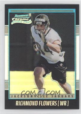 2001 Bowman Chrome - [Base] #192 - Rookie Refractor - Richmond Flowers /1999