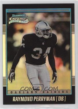 2001 Bowman Chrome - [Base] #220 - Rookie Refractor - Raymond Perryman /1999