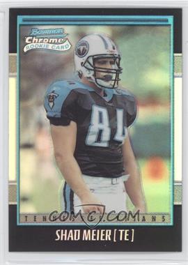 2001 Bowman Chrome - [Base] #225 - Rookie Refractor - Shad Meier /1999