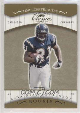 2001 Donruss Classics - [Base] - Timeless Tributes #109 - LaDainian Tomlinson /100