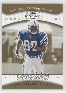 2001 Donruss Classics - [Base] - Timeless Tributes #126 - Reggie Wayne /100