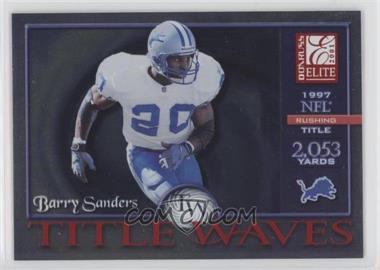 2001 Donruss Elite - Title Waves #TW-7 - Barry Sanders /1997