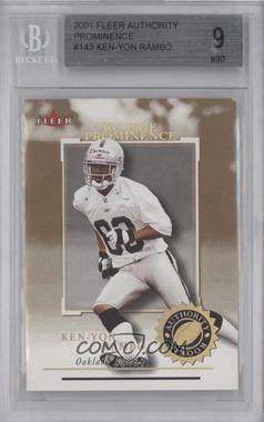 2001 Fleer Authority - [Base] - Prominence 25 #143 - Ken-Yon Rambo /25 [BGS 9 MINT]