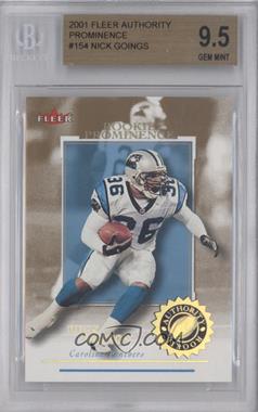 2001 Fleer Authority - [Base] - Prominence 25 #154 - Nick Goings /25 [BGS 9.5 GEM MINT]