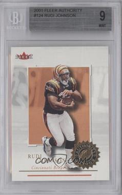 2001 Fleer Authority - [Base] #124 - Rudi Johnson /1350 [BGS 9 MINT]