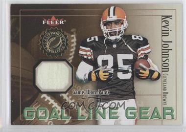 2001 Fleer Authority - Goal-Line Gear #_KEJO.2 - Kevin Johnson (Pants)